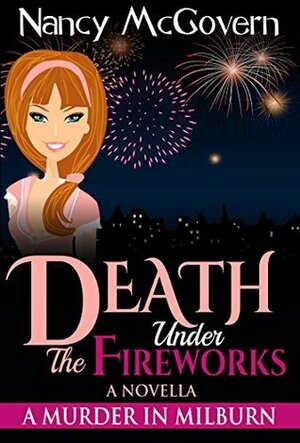 Death Under the Fireworks by Nancy McGovern