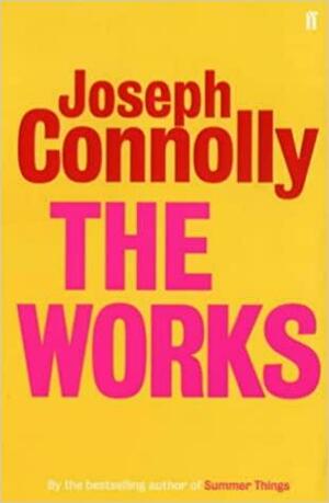 The Works by Joseph Connolly