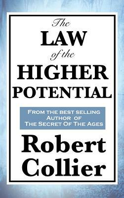 The Law of the Higher Potential by Robert Collier