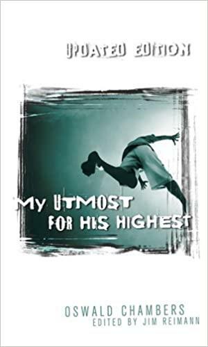 My Utmost for His Highest: Updated Edition by Oswald Chambers