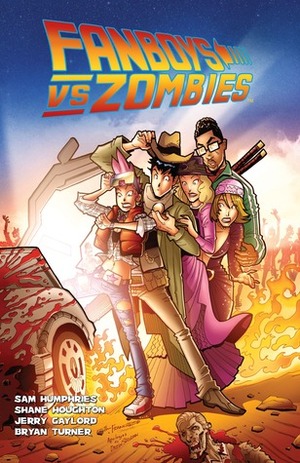 Fanboys Vs. Zombies Vol. 3 by Sam Humphries, Jerry Gaylord, Shane Houghton