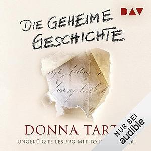 Die geheime Geschichte by Donna Tartt