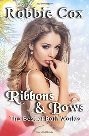 Ribbons and Bows by Robbie Cox