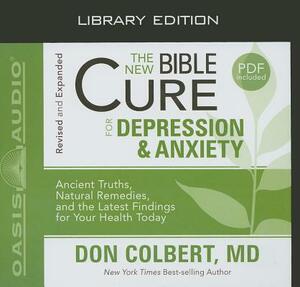 The New Bible Cure for Depression and Anxiety (Library Edition) by Don Colbert