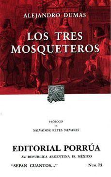 Los Tres mosqueteros by Alexandre Dumas