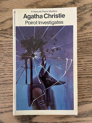 Poirot Investigates by Agatha Christie