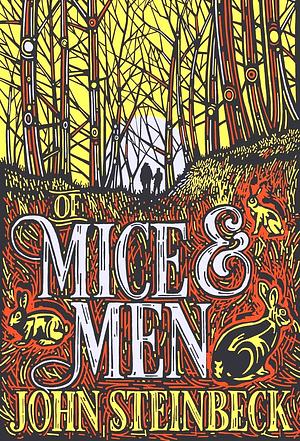 Of Mice and Men by John Steinbeck