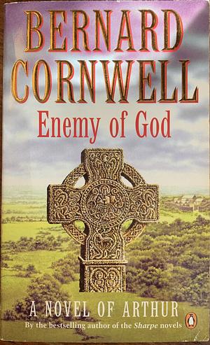 Enemy of God by Bernard Cornwell