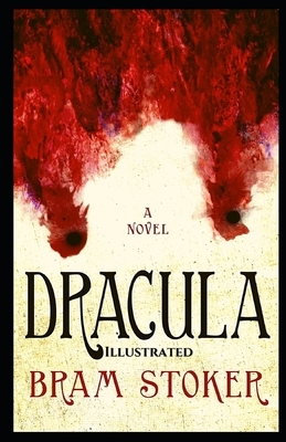 Dracula Illustrated by Bram Stoker