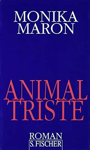 Animal Triste by Monika Maron