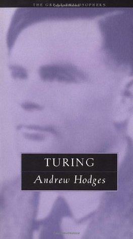 Turing by Andrew Hodges, Andrew Hodges