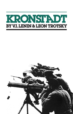 Kronstadt by Vladimir Lenin, Leon Trotsky
