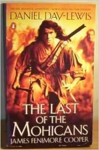 The Last Of The Mohicans A Narrative Of 1757 by James Fenimore Cooper