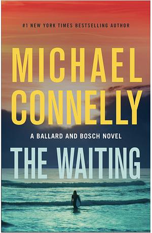 The Waiting by Michael Connelly