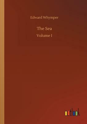 The Sea by Edward Whymper