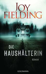 Die Haushälterin by Joy Fielding