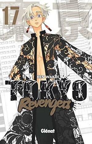 Tokyo Revengers, Tome 17 by Ken Wakui