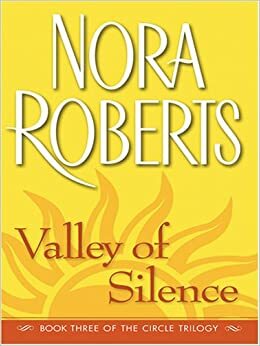 De stille vallei by Nora Roberts