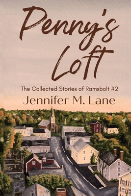 Penny's Loft by Jennifer M. Lane