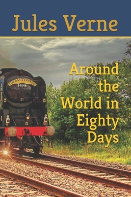 Around the World in Eighty Days by Jules Verne