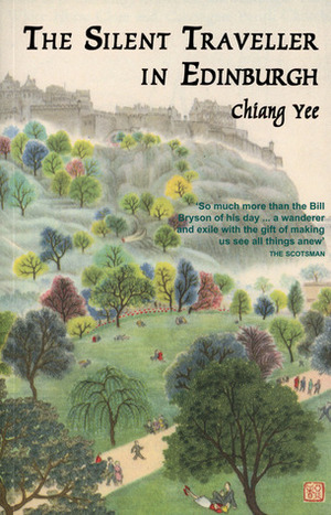 The Silent Traveller In Edinburgh by Chiang Yee