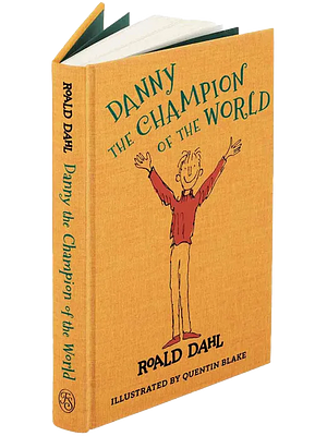 Danny the Champion of the World by Roald Dahl