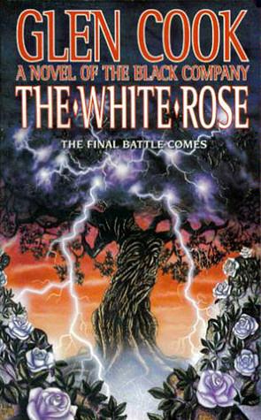 The White Rose by Glen Cook