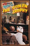 The Stolen Trophy by Michael Jan Friedman, Rick Duffield