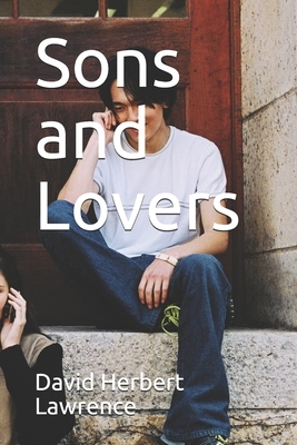 Sons and Lovers by D.H. Lawrence