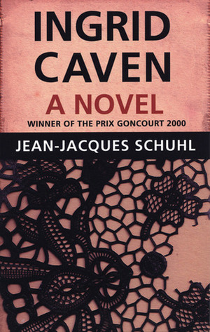 Ingrid Caven by Michael Pye, Jean-Jacques Schuhl
