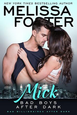 Bad Boys After Dark: Mick by Melissa Foster