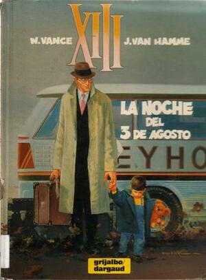 La Noche del 3 de Agosto by William Vance, Jean Van Hamme