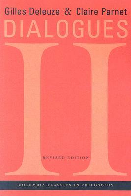 Dialogues II (Revised) by Gilles Deleuze, Claire Parnet