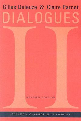Dialogues II (Revised) by Gilles Deleuze, Claire Parnet