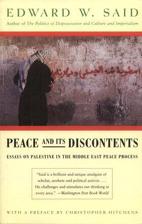 Peace and Its Discontents by Edward W. Said, Christopher Hitchens
