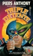 Triple Detente by Piers Anthony