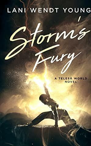 Storm's Fury by Lani Wendt Young