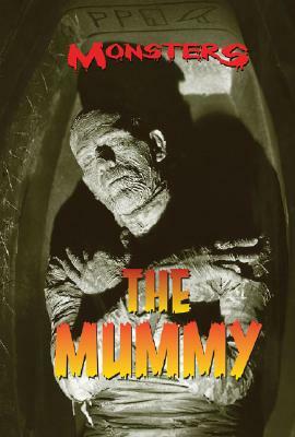 The Mummy by Adam Woog, Mary Schulte