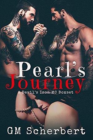Pearl's Journey: Devil's Iron MC Series Box Set #1-3 by G.M. Scherbert, G.M. Scherbert