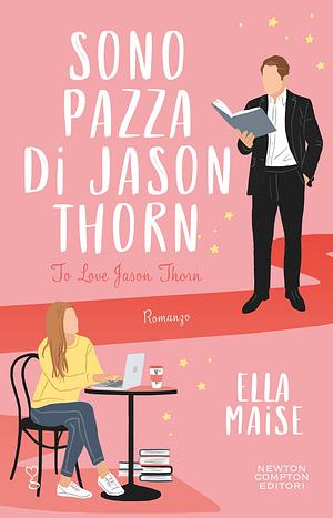 Sono pazza di Jason Thorn by Ella Maise