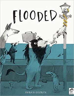 Flooded by Mariajo Ilustrajo