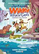 Jackson's Wilder Adventures Vol. 2 by Sarah Davidson