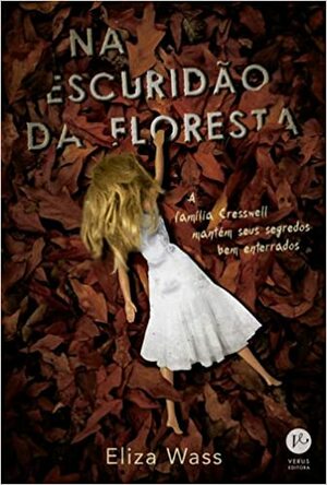 Na Escuridão da Floresta by Eliza Wass