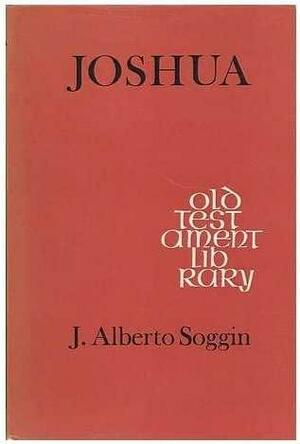 Joshua: A Commentary by J. Alberto Soggin