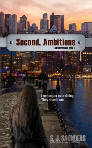 Second, Ambitions by S.J. Saunders