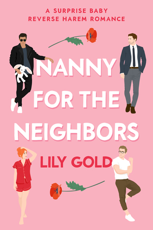 Nanny for the Neighbors by Lily Gold