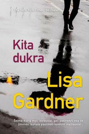 Kita dukra by Lisa Gardner, Vilma Krinevičienė