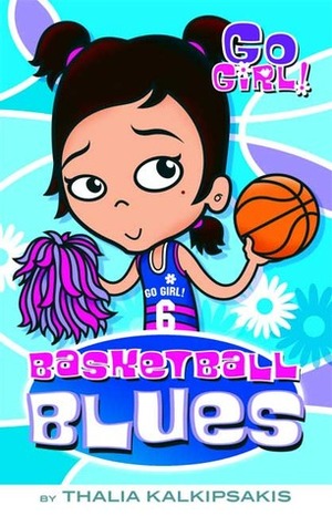Basketball Blues by Thalia Kalkipsakis, Ash Oswald