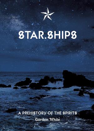 Star.Ships by Gordon White