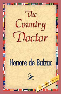 The Country Doctor by Honoré de Balzac, Honoré de Balzac